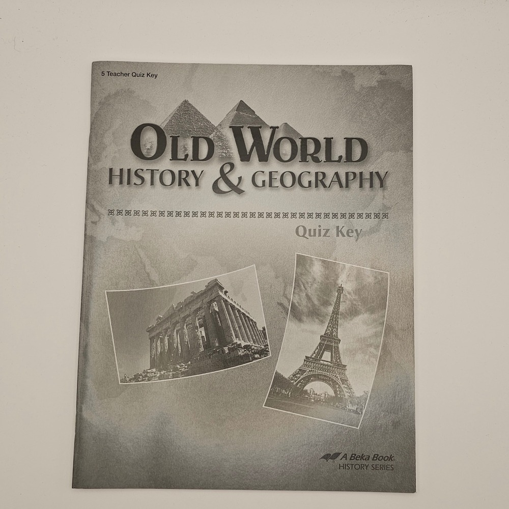 Abeka Homeschool Old World History & Geography Quiz Key 5th Grade Teacher Ed.